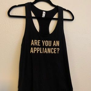 Bridesmaids Tank Top “Are you an appliance?”
